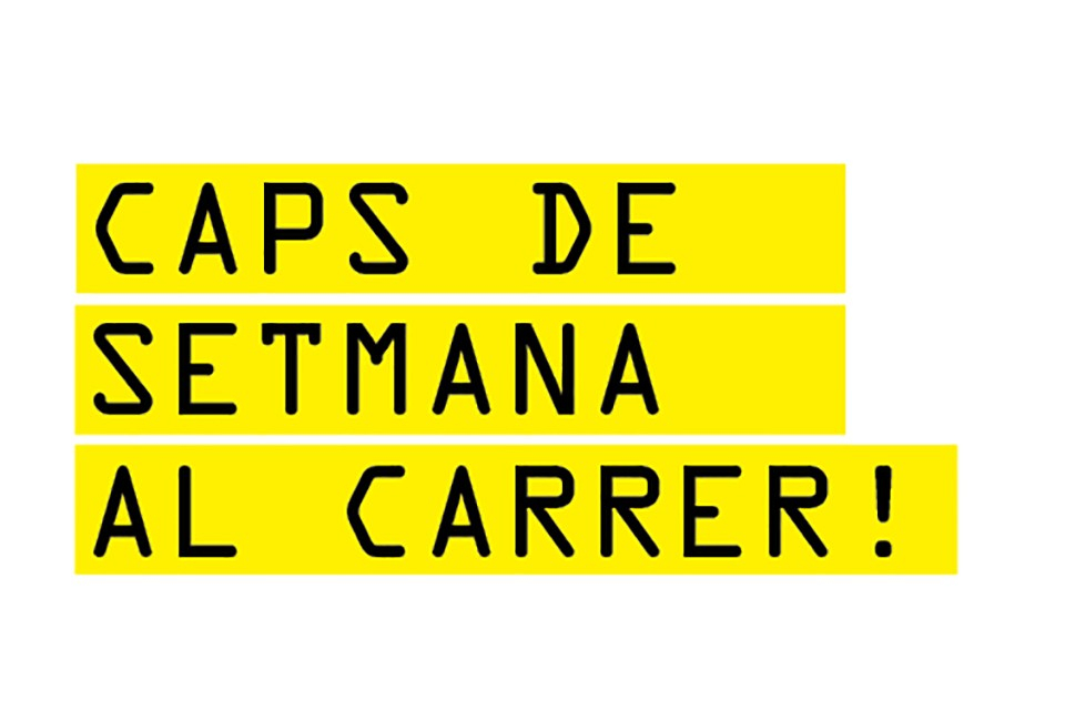 Cap de setmana al carrer
