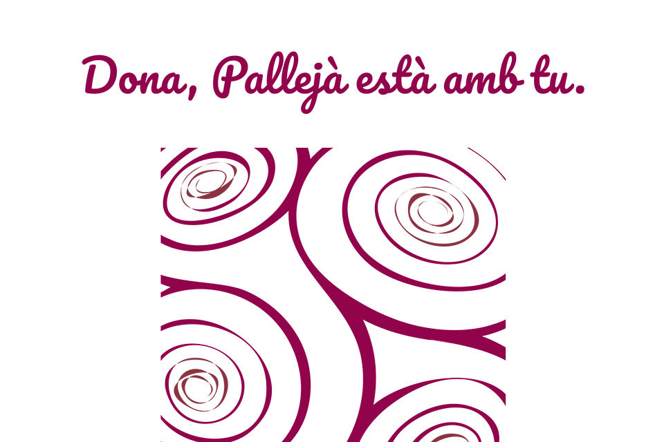 Campanya Dona, Pallejà està amb tu
