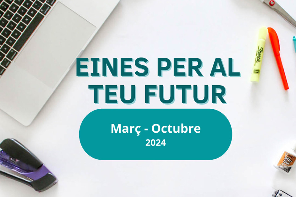 Eines per al teu futur