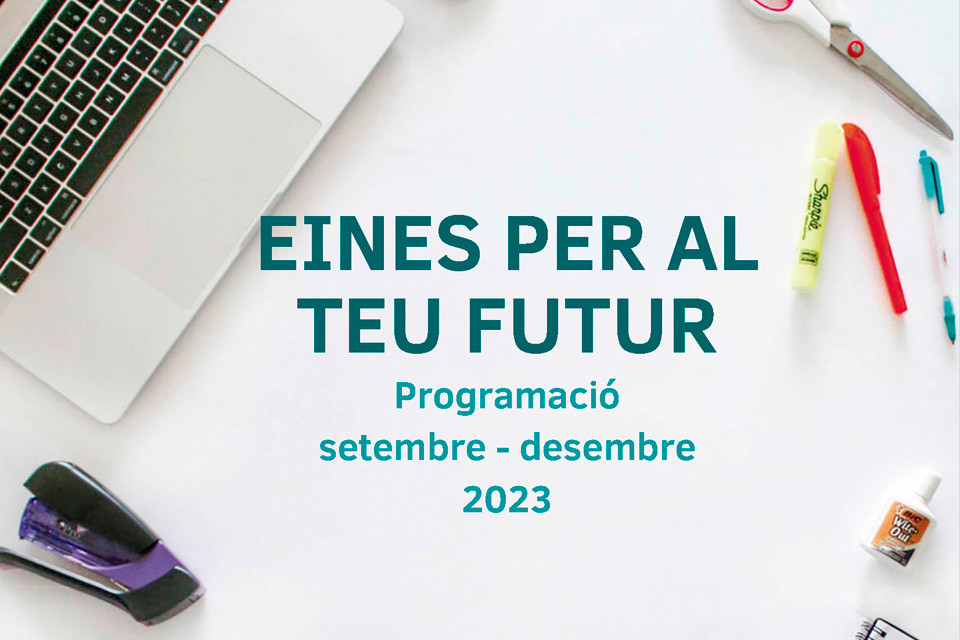 Eines per al Teu Futur